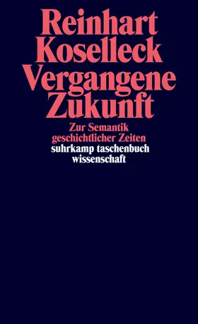 Koselleck |  Vergangene Zukunft | Buch |  Sack Fachmedien