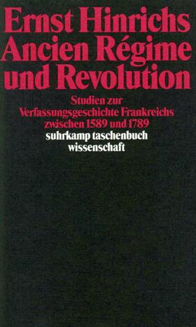 Hinrichs | Ancien Regime und Revolution | Buch | 978-3-518-28358-5 | sack.de