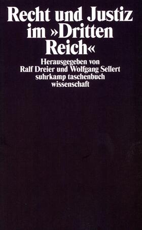 Sellert / Dreier |  Recht und Justiz im »Dritten Reich« | Buch |  Sack Fachmedien