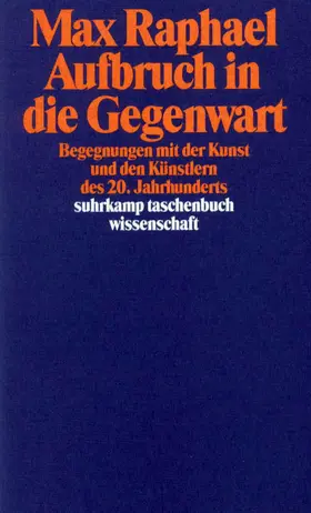 Heinrichs / Raphael |  Aufbruch in die Gegenwart | Buch |  Sack Fachmedien