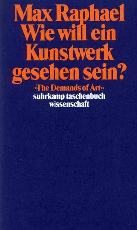 Binder / Raphael |  Wie will ein Kunstwerk gesehen sein? | Buch |  Sack Fachmedien