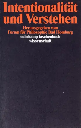 Forum für Philosophie Bad Homburg |  Intentionalität und Verstehen | Buch |  Sack Fachmedien