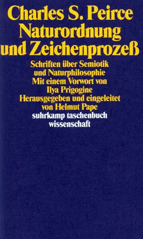 Peirce / Pape |  Naturordnung und Zeichenprozeß | Buch |  Sack Fachmedien