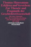 Haussmann |  Erklären und Verstehen: Zur Theorie und Pragmatik der Geschichtswissenschaft | Buch |  Sack Fachmedien