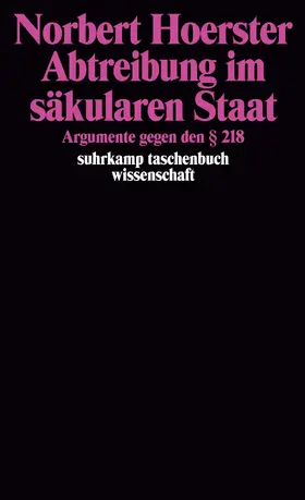 Hoerster |  Abtreibung im säkularen Staat | Buch |  Sack Fachmedien