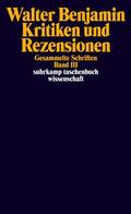 Benjamin / Tiedemann-Bartels / Tiedemann |  Benjamin, W: Schriften 3 | Buch |  Sack Fachmedien