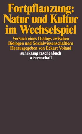 Voland |  Fortpflanzung: Natur und Kultur im Wechselspiel | Buch |  Sack Fachmedien