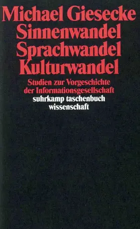 Giesecke |  Sinnenwandel, Sprachwandel, Kulturwandel | Buch |  Sack Fachmedien