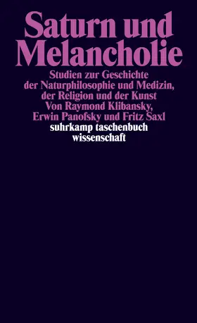 Klibansky / Panofsky / Saxl |  Saturn und Melancholie | Buch |  Sack Fachmedien