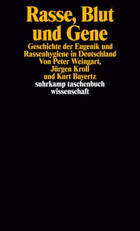 Weingart / Kroll / Bayertz | Weingart, P: Rasse Blut | Buch | 978-3-518-28622-7 | sack.de