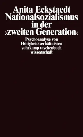 Eckstaedt |  Nationalsozialismus in der »zweiten Generation« | Buch |  Sack Fachmedien