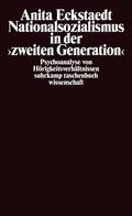 Eckstaedt |  Nationalsozialismus in der ' zweiten Generation' | Buch |  Sack Fachmedien