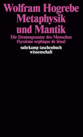 Hogrebe | Metaphysik und Mantik | Buch | 978-3-518-28639-5 | sack.de