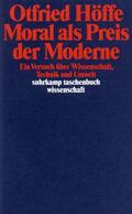 Höffe |  Moral als Preis der Moderne | Buch |  Sack Fachmedien