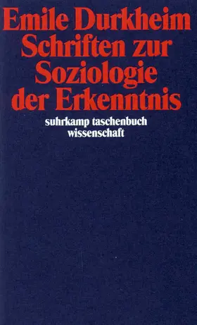 Durkheim / Joas |  Schriften zur Soziologie der Erkenntnis | Buch |  Sack Fachmedien