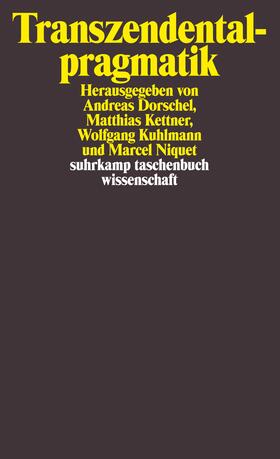 Dorschel / Niquet / Kettner |  Transzendentalpragmatik | Buch |  Sack Fachmedien
