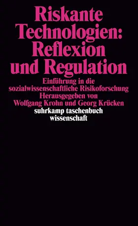 Krücken / Krohn |  Riskante Technologien: Reflexion und Regulation | Buch |  Sack Fachmedien