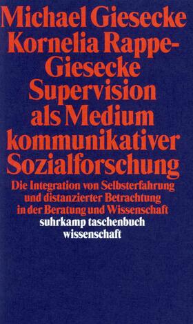 Giesecke / Rappe-Giesecke | Supervision als Medium kommunikativer Sozialforschung | Buch | 978-3-518-28705-7 | sack.de