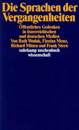 Wodak / Menz / Mitten |  Die Sprachen der Vergangenheiten | Buch |  Sack Fachmedien