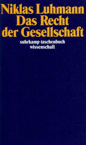 Luhmann |  Das Recht der Gesellschaft | Buch |  Sack Fachmedien