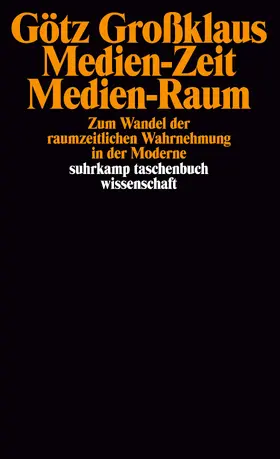 Großklaus |  Medien-Zeit, Medien-Raum | Buch |  Sack Fachmedien