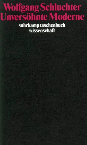 Schluchter |  Unversöhnte Moderne | Buch |  Sack Fachmedien