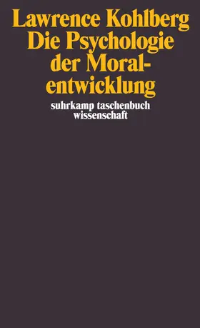 Althof / Kohlberg |  Die Psychologie der Moralentwicklung | Buch |  Sack Fachmedien