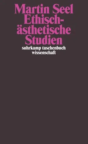 Seel |  Ethisch-ästhetische Studien | Buch |  Sack Fachmedien
