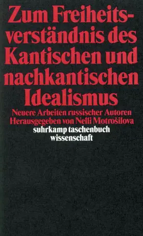 Motrošilova |  Zum Freiheitsverständnis des Kantischen und Nachkantischen Idealismus | Buch |  Sack Fachmedien