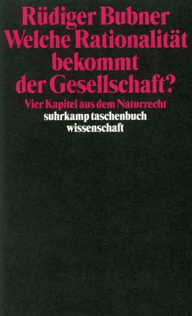 Bubner |  Welche Rationalität bekommt der Gesellschaft? | Buch |  Sack Fachmedien