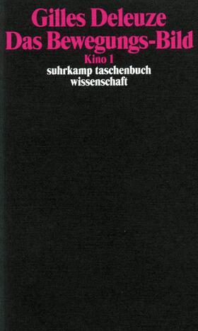 Deleuze | Kino 1. Das Bewegungs-Bild | Buch | 978-3-518-28888-7 | sack.de