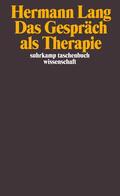 Lang |  Das Gespräch als Therapie | Buch |  Sack Fachmedien