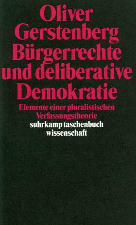 Gerstenberg | Bürgerrechte und deliberative Demokratie | Buch | 978-3-518-28898-6 | sack.de