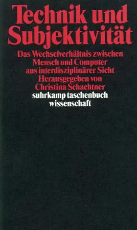Schachtner |  Technik und Subjektivität | Buch |  Sack Fachmedien