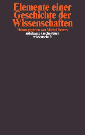Serres |  Elemente einer Geschichte der Wissenschaften | Buch |  Sack Fachmedien