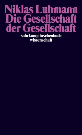 Luhmann |  Die Gesellschaft der Gesellschaft | Buch |  Sack Fachmedien