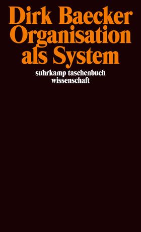 Baecker | Baecker, D: Organisation | Buch | 978-3-518-29034-7 | sack.de