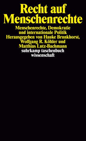 Brunkhorst / Lutz-Bachmann / Köhler |  Recht auf Menschenrechte | Buch |  Sack Fachmedien