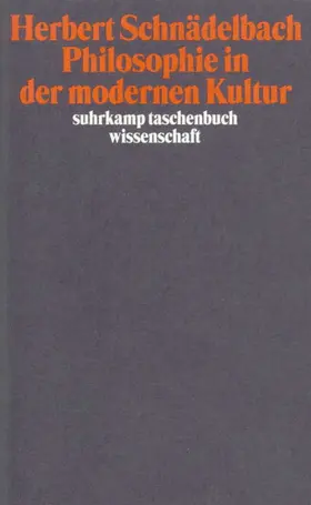 Schnädelbach |  Philosophie in der modernen Kultur | Buch |  Sack Fachmedien