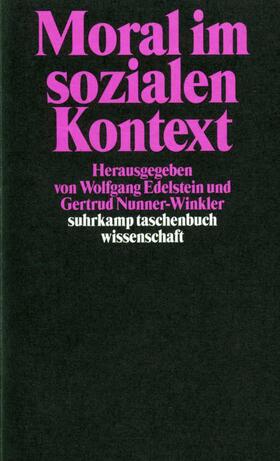 Nunner-Winkler / Edelstein |  Moral im sozialen Kontext | Buch |  Sack Fachmedien