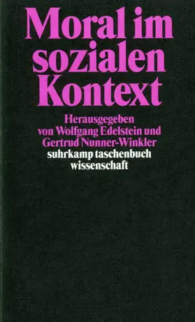 Nunner-Winkler / Edelstein |  Moral im sozialen Kontext | Buch |  Sack Fachmedien