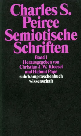 Peirce / Pape / Kloesel |  Peirce, C: Semiot. Schriften 1 | Buch |  Sack Fachmedien