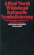 Whitehead / Lachmann |  Kulturelle Symbolisierung | Buch |  Sack Fachmedien
