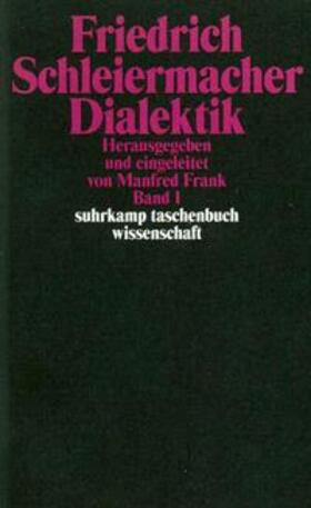 Schleiermacher / Frank | Schleiermacher, F: Dialektik | Buch | 978-3-518-29129-0 | sack.de
