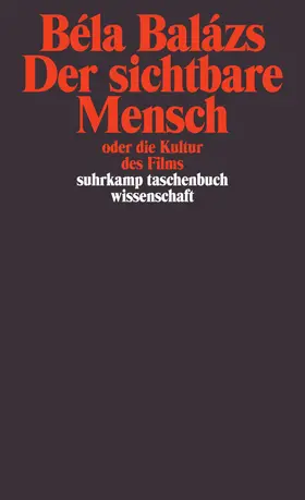 Balazs / Balázs |  Der sichtbare Mensch | Buch |  Sack Fachmedien