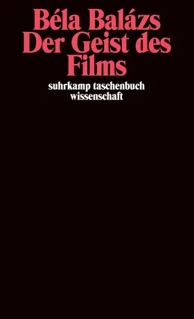 Balazs / Balázs |  Der Geist des Films | Buch |  Sack Fachmedien