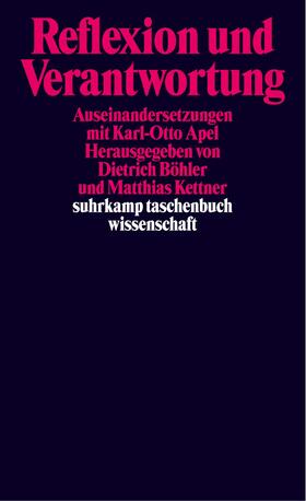 Böhler / Kettner / Skirbekk | Reflexion und Verantwortung | Buch | 978-3-518-29218-1 | sack.de