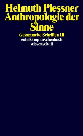 Dux / Plessner / Marquard |  Gesammelte Schriften 3. Anthropologie der Sinne | Buch |  Sack Fachmedien