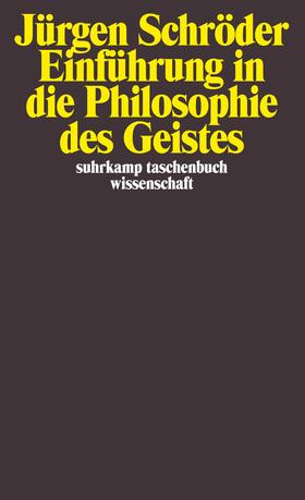 Schröder | Einführung in die Philosophie des Geistes | Buch | 978-3-518-29271-6 | sack.de