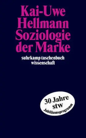 Hellmann |  Soziologie der Marke | Buch |  Sack Fachmedien